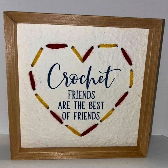 "Crochet Friends Are the Best Friends" Sign Home room wall art gift decor craft - Picture 1 of 4